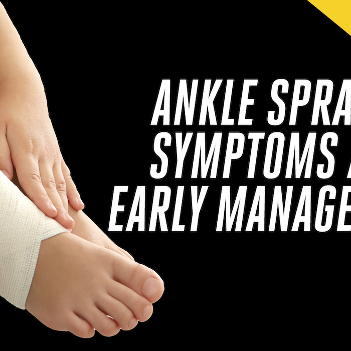 Ankle Sprain: Symptoms and Early Management